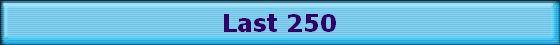 Last 250